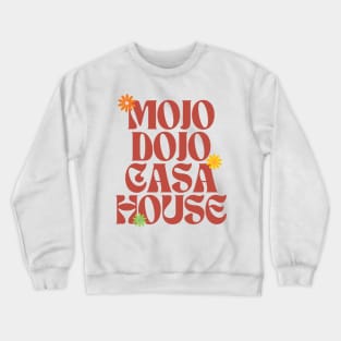 Mojo Dojo Casa House - Barbie Movie Ken Quote Crewneck Sweatshirt